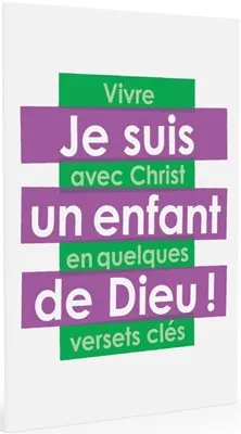 Je suis un enfant de Dieu !