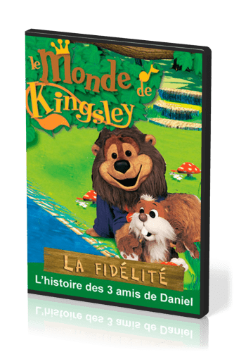 FIDELITE (LA) L'HISTOIRE DES 3 AMIS DE DANIEL DVD 19 SERIE LE MONDE DE KINGSLEY