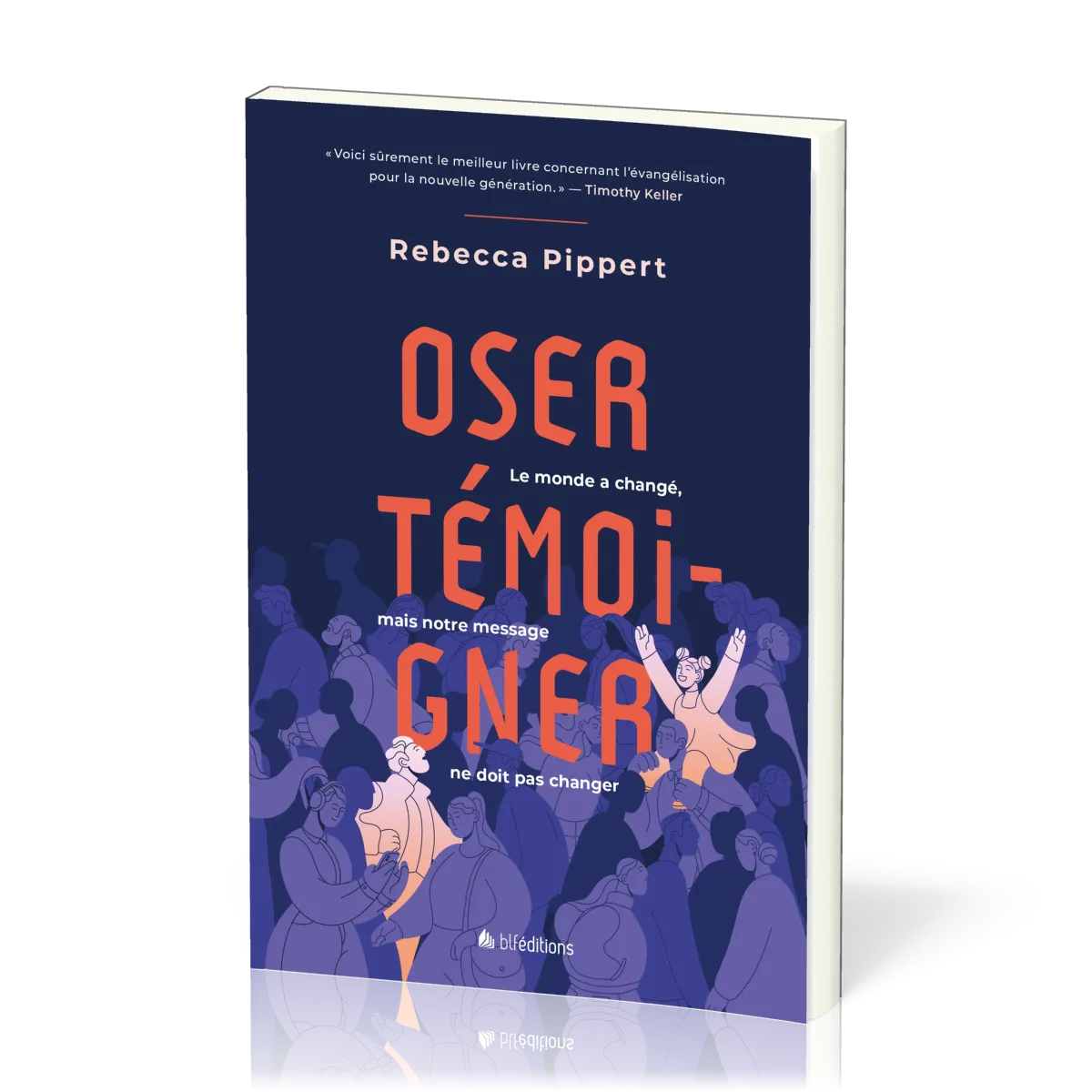 Oser témoigner - Le monde a changé mais notre message ne doit pas changer