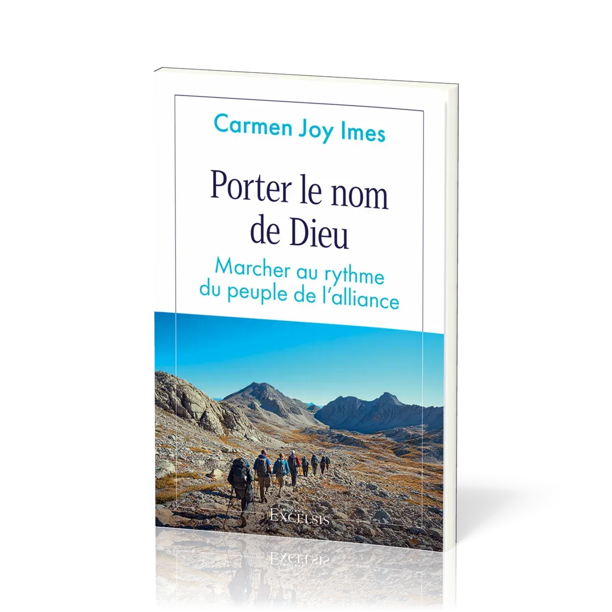 Porter le nom de Dieu - Marcher au rythme du peuple de l'alliance