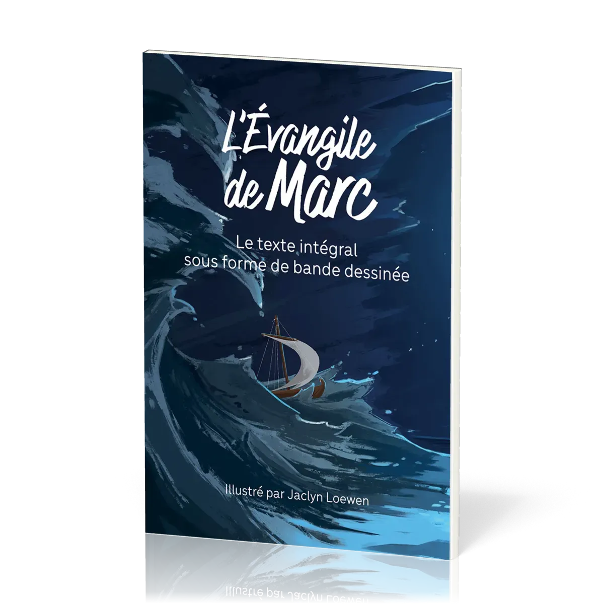 Evangile de Marc - Le texte intégral sous forme de bande dessinée (bleu)