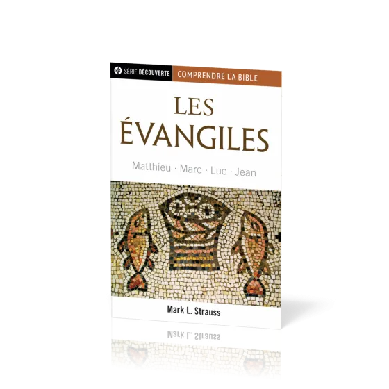 Evangiles (Les) - Matthieu - Marc - Luc - Jean