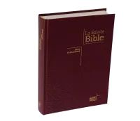 Bible Segond NEG GROS CARACTERES, COUVERTURE RIGIDE, BORDEAUX