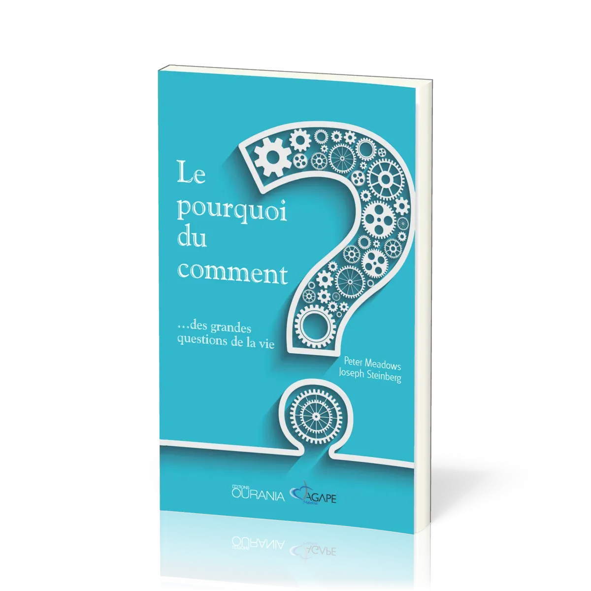 POURQUOI DU COMMENT... DES GRANDES QUESTIONS DE LA VIE (LE)