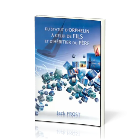 DU STATUT D'ORPHELIN A CELUI DE FILS ET D'HERITIER DU PERE