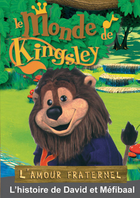 AMOUR FRATERNEL (L') L'HISTOIRE DE DAVID ET MEFIBAAL DVD 18 SERIE LE MONDE DE KINGSLEY