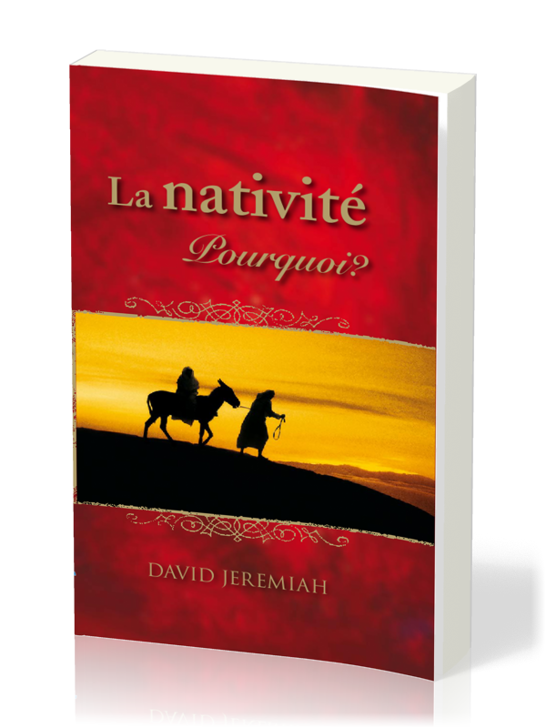  NATIVITE POURQUOI (LA) (BROCHE) (NOEL) 
 David Jeremiah 