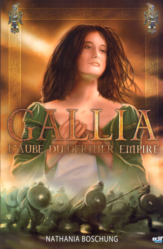 GALLIA L'AUBE DU DERNIER EMPIRE, tome 2
