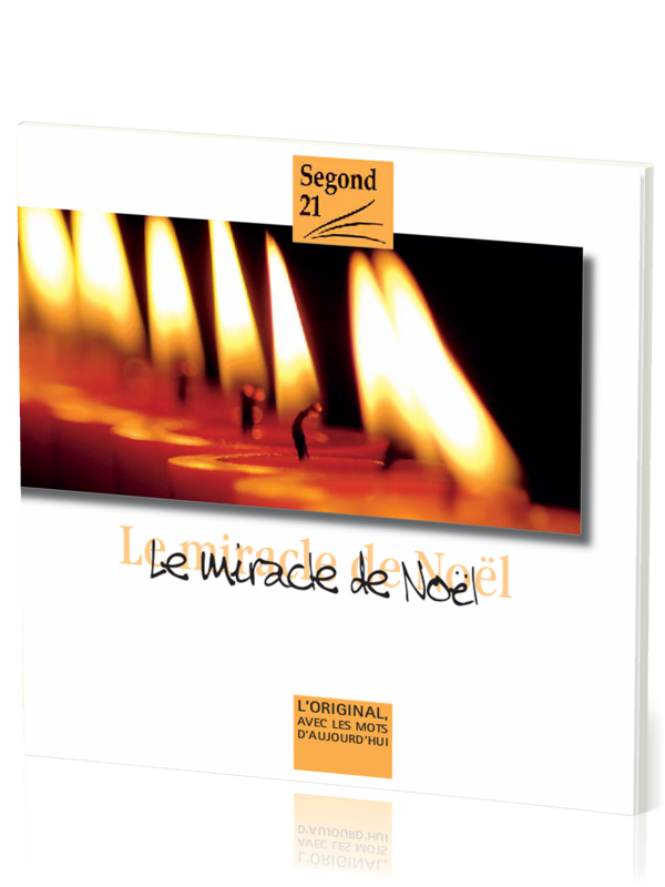  MIRACLE DE NOEL (LE) 
  Segond 21 