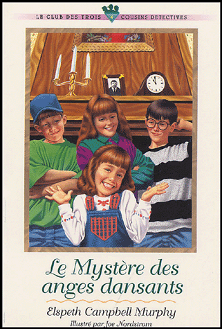 MYSTERE DES ANGES DANSANTS (LE) LE CLUB DES TROIS COUSINS DETECTIVES 4