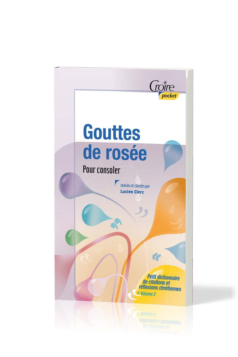 GOUTTES DE ROSEE POUR CONSOLER N°33