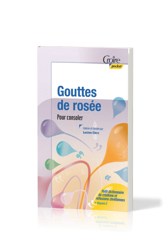GOUTTES DE ROSEE POUR CONSOLER N°33