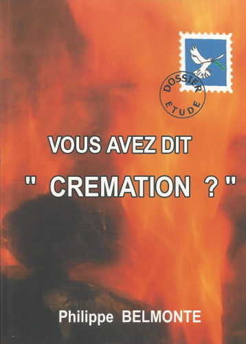 VOUS AVEZ DIT CREMATION?