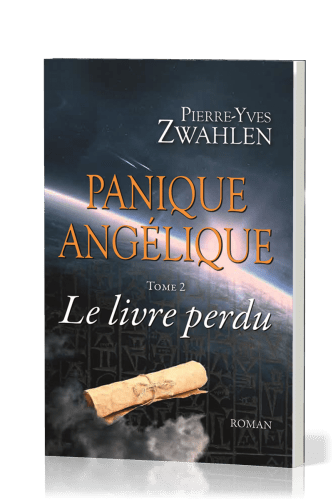 PANIQUE ANGELIQUE TOME 2 - LE LIVRE PERDU