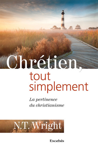 CHRETIEN, TOUT SIMPLEMENT