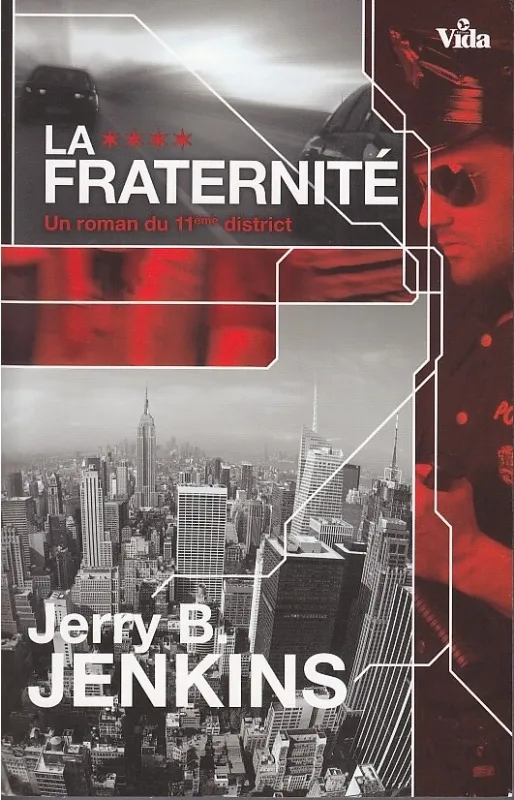 FRATERNITE. UN ROMAN DU 11E DISTRICT