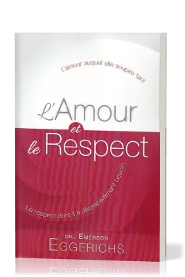 AMOUR ET LE RESPECT (L')