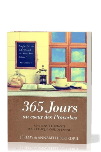 365 JOURS AU COEUR DES PROVERBES