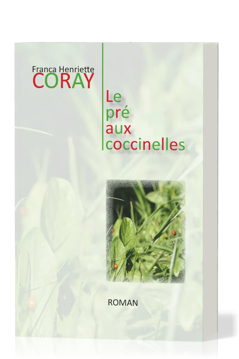 PRE AUX COCCINELLES (LE)