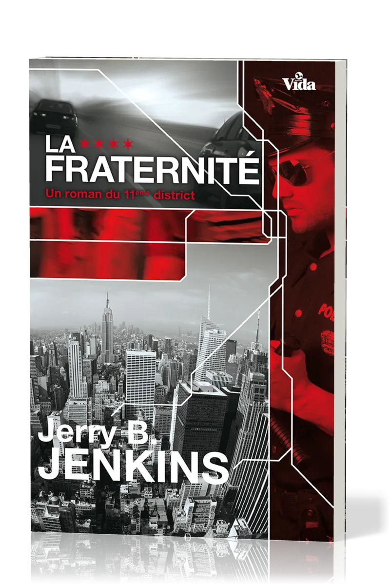 FRATERNITE. UN ROMAN DU 11E DISTRICT