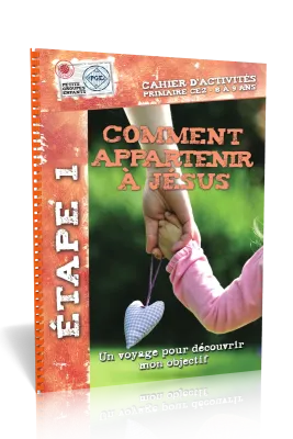 COMMENT APPARTENIR A JESUS - CAHIER D'ACTIVITE 8/9 ANS