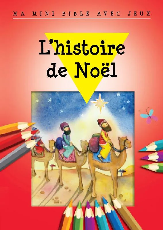 HISTOIRE DE NOEL (L') - MA MINI BIBLE AVEC JEUX