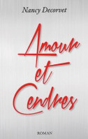 AMOUR ET CENDRES