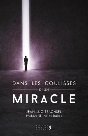 DANS LES COULISSES D'UN MIRACLE