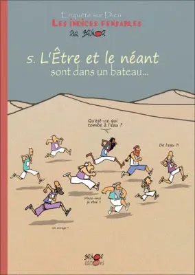 Indices pensables (Les). Volume 5, L'Être et le néant sont dans un bateau... BD