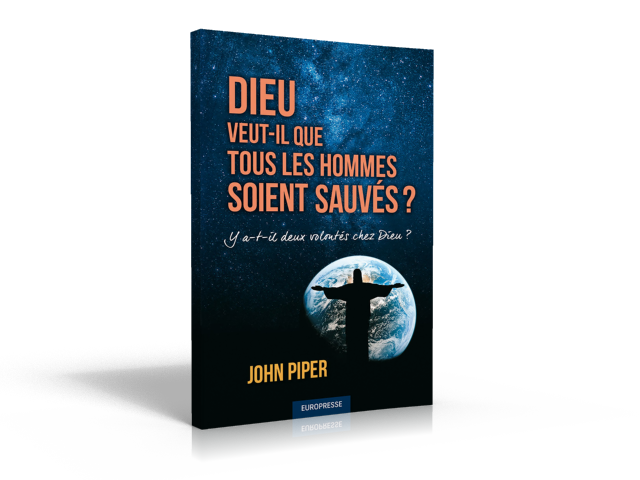 DIEU VEUT-IL QUE TOUS LES HOMMES SOIENT SAUVES?