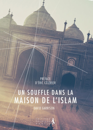 UN SOUFFLE DANS LA MAISON DE L'ISLAM