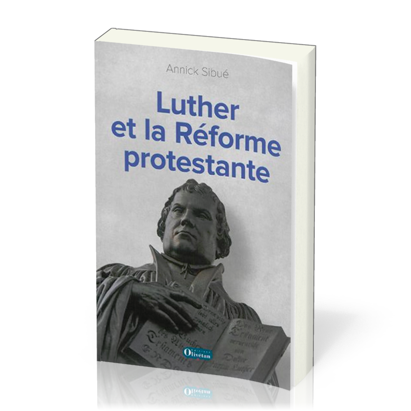 LUTHER ET LA REFORME PROTESTANTE