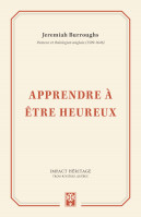 APPRENDRE A ETRE HEUREUX