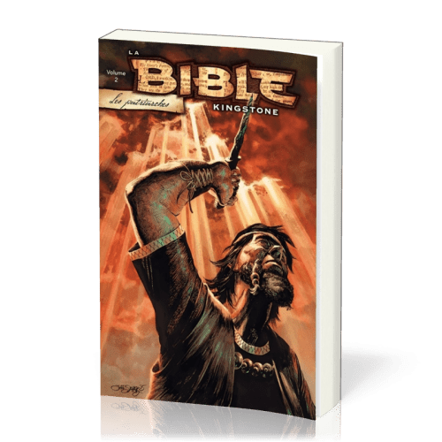 BIBLE KINGSTONE (LA) - VOL.2 -  LES PATRIARCHES (BD)