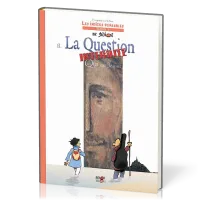Indices pensables (Les). Volume 8, La question interdite : Qui est Jésus ? BD