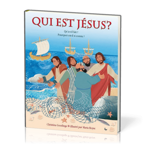 Qui est Jésus ? - Qu'a-t-il fait ? Pourquoi est-il si connu ?