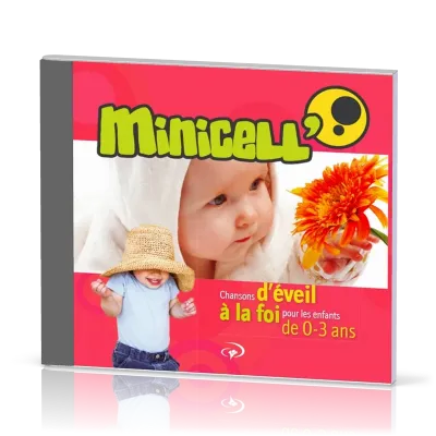 MINICELL' CD - CHANTS EVEIL A LA FOI. 0-3 ANS.