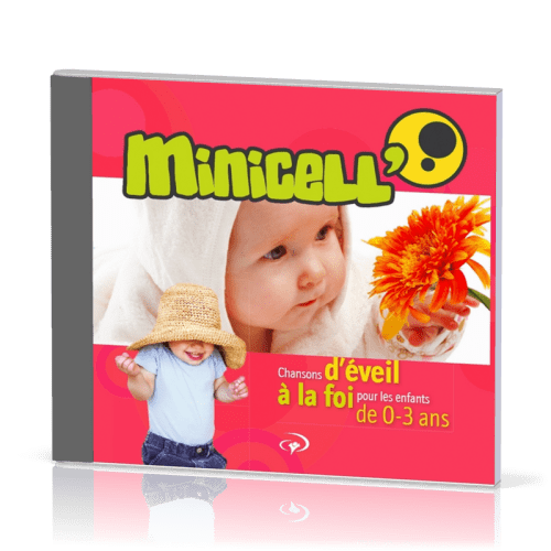 MINICELL' CD - CHANTS EVEIL A LA FOI. 0-3 ANS.