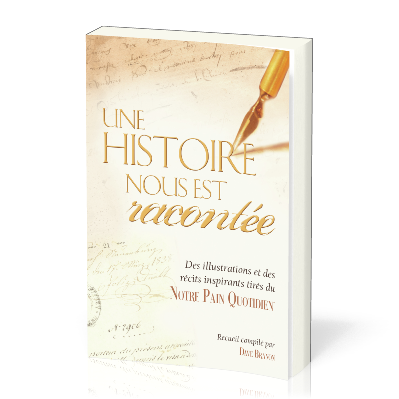 Une histoire nous est racontée