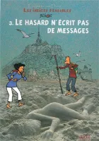 Indices pensables (Les). Volume 3, Le hasard n'écrit pas de messages