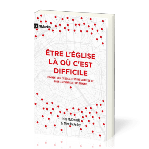 Etre l'église là où c'est difficile - Comment l'Église locale est une source de vie pour les pauvres