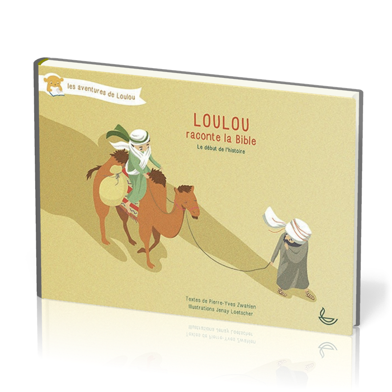 Loulou raconte la Bible - Tome 1 (Livre)