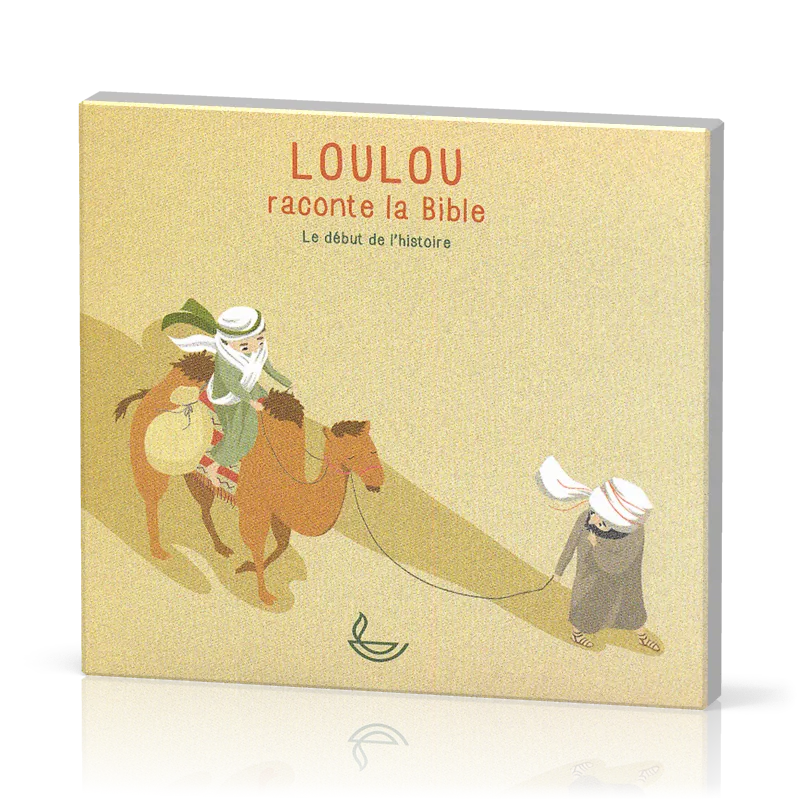 Loulou raconte la Bible CD - Vol. 1 - Le début de l'histoire