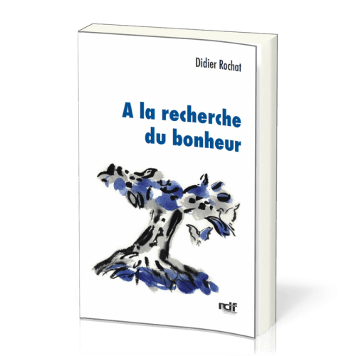 A la recherche du bonheur