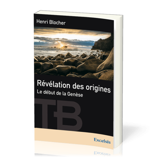 Révélation des origines - Le début de la Genèse (nouvelle édition)