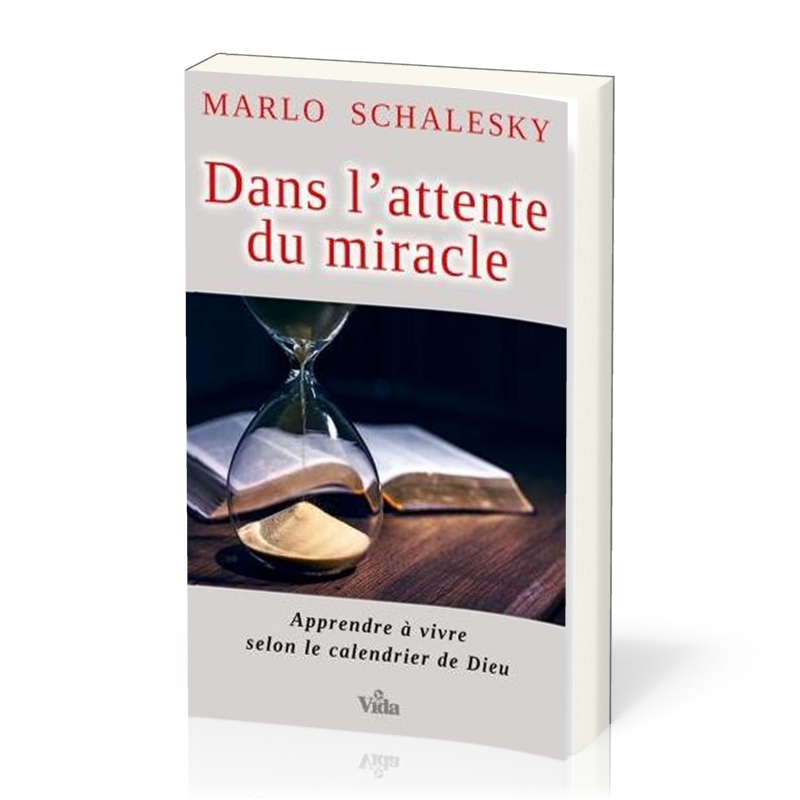 DANS L'ATTENTE DU MIRACLE