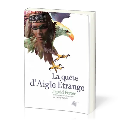 Quête d'Aigle Etrange (La)