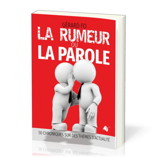 Rumeur (La) ou la Parole