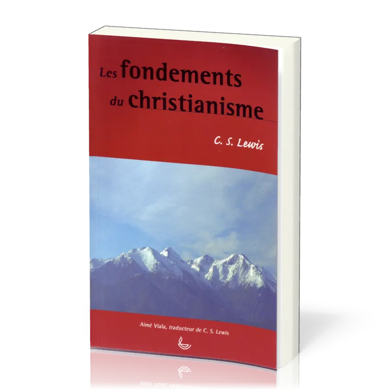FONDEMENTS DU CHRISTIANISME (LES)