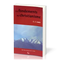 FONDEMENTS DU CHRISTIANISME (LES)